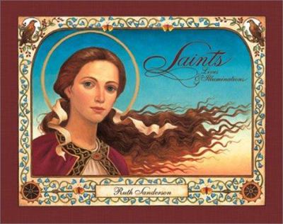 Saints : lives & illuminations cover image