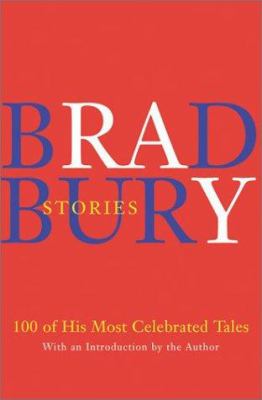 Bradbury stories : 100 of his most celebrated tales cover image