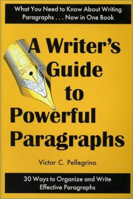 A writer's guide to powerful paragraphs cover image
