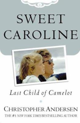 Sweet Caroline : last child of Camelot cover image