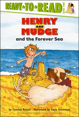 Henry and Mudge and the forever sea : the sixth book of their adventures cover image