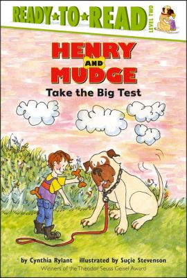 Henry and Mudge take the big test : the tenth book of their adventures cover image