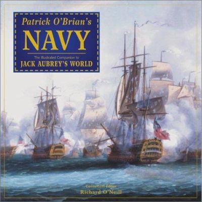 Patrick O'Brian's navy : the illustrated companion to Jack Aubrey's world cover image