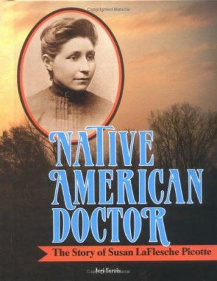 Native American doctor : the story of Susan LaFlesche Picotte cover image