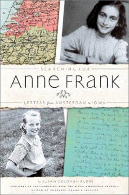 Searching for Anne Frank : letters from Amsterdam to Iowa cover image
