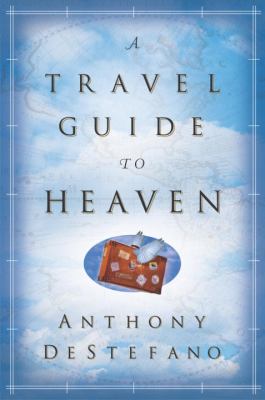 A travel guide to heaven cover image