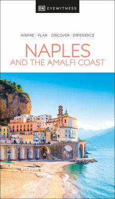 Eyewitness travel. Naples and the Amalfi Coast cover image