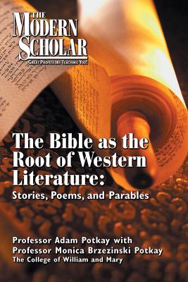 The Bible as the root of western literature stories, poems, and parables cover image