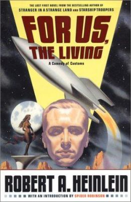 For us, the living : a comedy of customs cover image