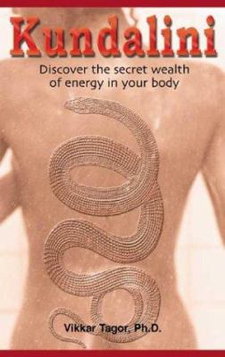 Kundalini : strengthening the life force and increasing personal energy cover image