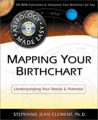 Mapping your birthchart : understanding your needs & potential cover image