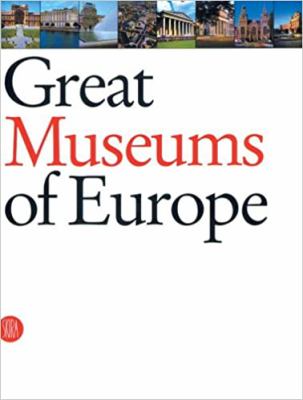 Great museums of Europe : the dream of the universal museum cover image