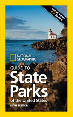 National Geographic's guide to the state parks of the United States cover image