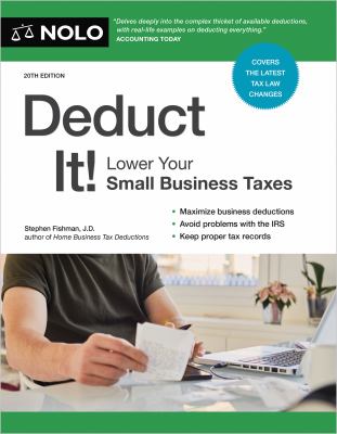 Deduct it! : lower your small business taxes cover image