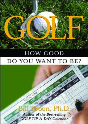 Golf : how good do you want to be? cover image
