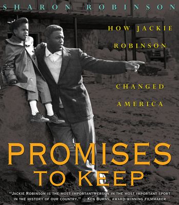 Promises to keep : how Jackie Robinson's changed America cover image