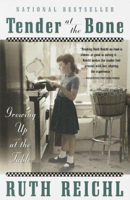 Tender at the bone : growing up at the table cover image