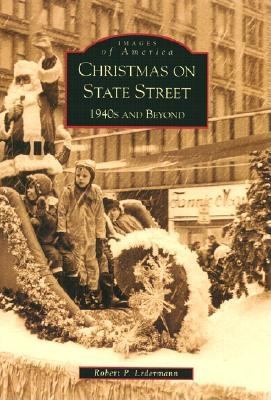 Christmas on State Street, 1940's and beyond cover image