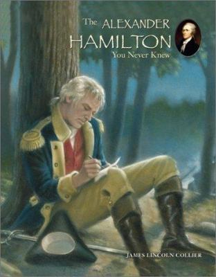 The Alexander Hamilton you never knew cover image