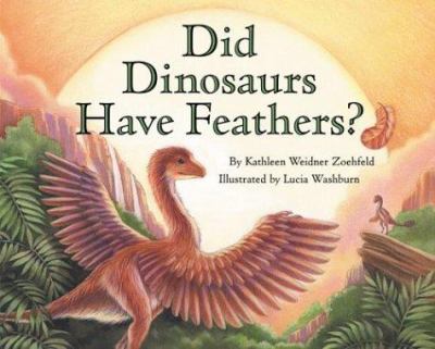Did dinosaurs have feathers? cover image