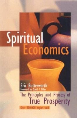 Spiritual economics : the principles and process of true prosperity cover image