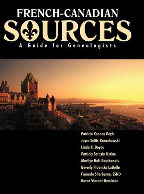 French Canadian sources : a guide for genealogists cover image