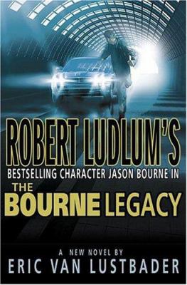 Robert Ludlum's Jason Bourne in The Bourne legacy cover image