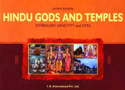Hindu gods and temples : symbolism, sanctity and sites cover image