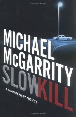 Slow kill : a Kevin Kerney novel cover image