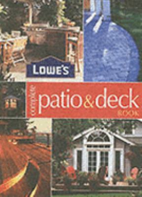 Lowe's complete patio & deck book cover image