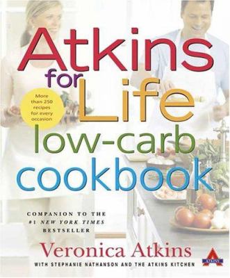 Atkins for life low-carb cookbook : more than 250 recipes for every occasion cover image