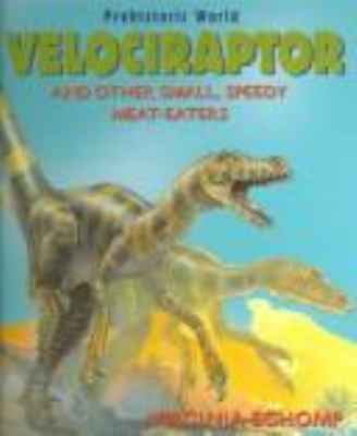 Velociraptor : and other small, speedy meat-eaters cover image