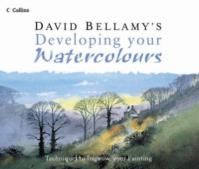 David Bellamy's developing your watercolours cover image