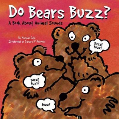 Do bears buzz? : a book about animal sounds cover image