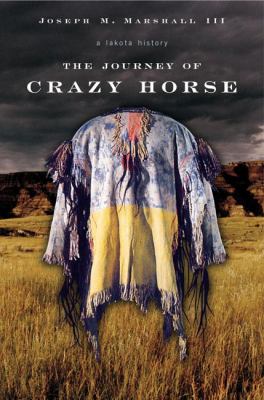 The journey of Crazy Horse : a Lakota history cover image