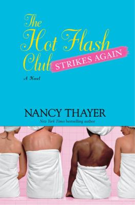 The Hot Flash Club strikes again cover image