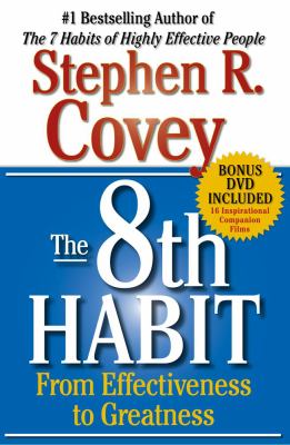 The 8th habit : from effectiveness to greatness cover image