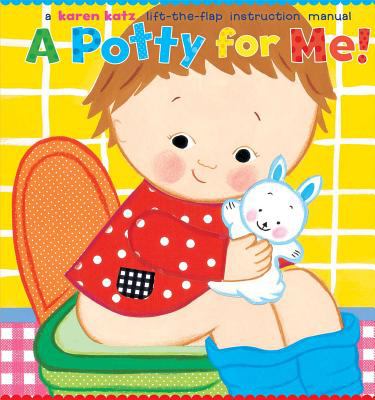 A potty for me! : a lift-the-flap instruction manual cover image