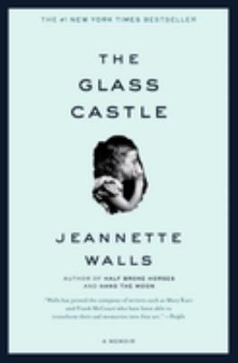 The glass castle : a memoir cover image