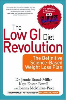 The low GI diet revolution : the definitive science-based weight loss plan cover image