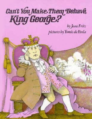 Can't you make them behave, King George? cover image