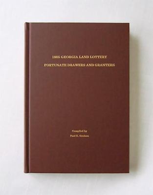 1805 Georgia Land Lottery fortunate drawers and grantees cover image
