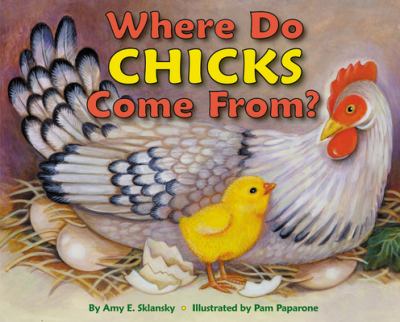 Where do chicks come from? cover image