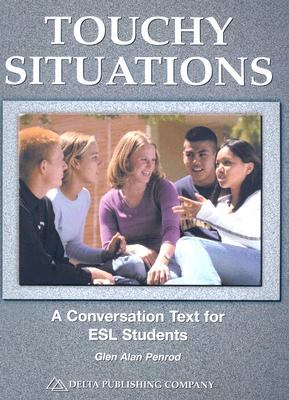 Touchy situations : a conversation text for ESL students cover image