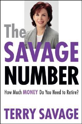 The Savage number : how much money you need to retire? cover image