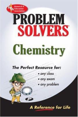 The chemistry problem solver : a complete solution guide to any textbook cover image