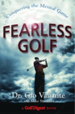 Fearless golf : conquering the mental game cover image