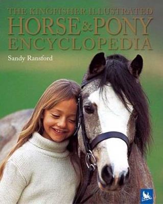 The Kingfisher illustrated horse & pony encyclopedia cover image