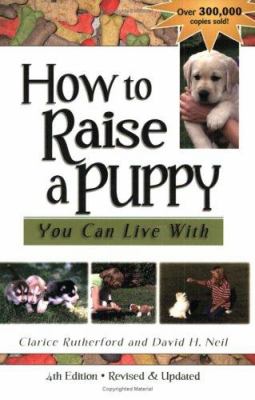How to raise a puppy you can live with cover image