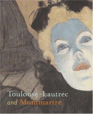 Toulouse-Lautrec and Montmartre cover image